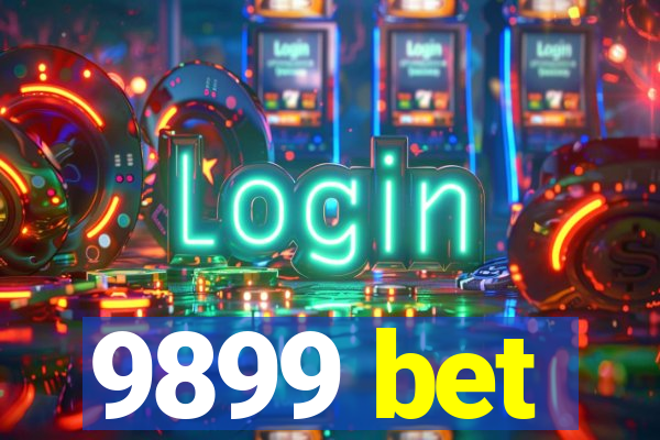 9899 bet